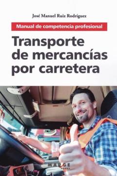 Transporte De Mercancías Por Carretera (2ª Ed.)