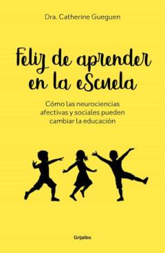 Libro, Audiolibro Feliz De Aprender En La Escuela Feliz De Aprender En La Escuela
