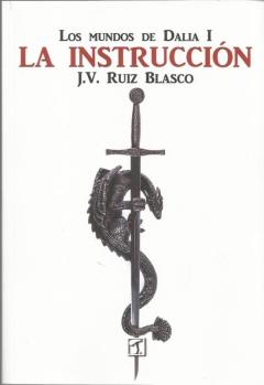 Libro, Audiolibro Los Mundos De Dalia I: La Instruccion Los Mundos De Dalia I: La Instruccion