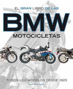 El Gran Libro De Las Motocicletas Bmw