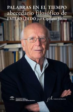 Libro, Audiolibro Palabras En El Tiempo. Abecedario Filosofico De Emilio Lledo Palabras En El Tiempo. Abecedario Filosofico De Emilio Lledo