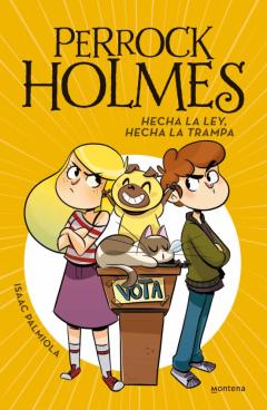 Perrock Holmes 10 :Hecha La Ley, Hecha La Trampa