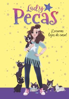 ¡Locuras Lejos De Casa! (Serie Lady Pecas 1)