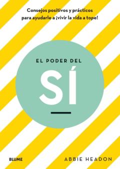 El Poder Del Sí