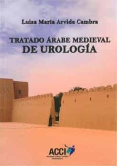Libro, Audiolibro Tratado Árabe Medieval De Urología Tratado Árabe Medieval De Urología