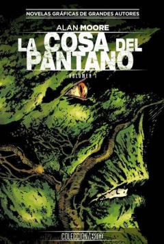 Libro, Audiolibro Coleccion Vertigo Nº 18: La Cosa Del Pantano De Alan Moore 1 Coleccion Vertigo Nº 18: La Cosa Del Pantano De Alan Moore 1