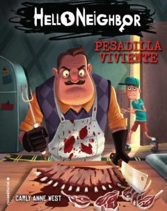 Hello Neighbor 2 : Pesadilla Viviente