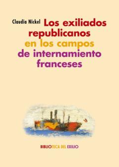 Libro, Audiolibro Los Exiliados Republicanos En Los Campos De Internamiento Frances Es Los Exiliados Republicanos En Los Campos De Internamiento Frances Es