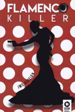 Flamenco Killer (Serie Flamenco Killer 1)