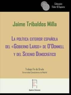 Libro, Audiolibro La Política Española Del &Quot;Gobierno Largo&Quot; De O´donnell Y Del Sexe Nio Democrático La Política Española Del &Quot;Gobierno Largo&Quot; De O´donnell Y Del Sexe Nio Democrático