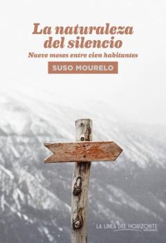 Libro, Audiolibro La Naturaleza Del Silencio: Nueve Meses Entre Cien Habitantes La Naturaleza Del Silencio: Nueve Meses Entre Cien Habitantes
