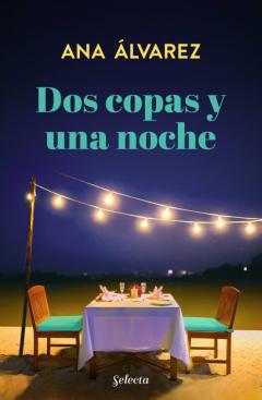 Dos Copas Y Una Noche (Dos Más Dos 1)
