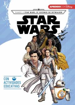 Star Wars. Camino Al Episodio Ix - El Ascenso De Skywalker (Leo, Juego Y Aprendo Con Disney)