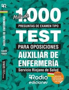 Libro, Audiolibro Mas De 1000 Preguntas De Examen Tipo Test Para Oposiciones. Auxiliar De Enfermeria Del Servicio Riojano De Salud. Mas De 1000 Preguntas De Examen Tipo Test Para Oposiciones. Auxiliar De Enfermeria Del Servicio Riojano De Salud.