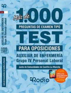 Auxiliar De Enfermería Grupo Iv Personal Laboral: Más De Mil Preg Untas De Examen Tipo Test Para Oposiciones. Junta De Comunidades De Castilla-La Mancha