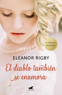 Libro, Audiolibro El Diablo También Se Enamora (Premio Vergara - El Rincón De La Novela Romántica 2018) El Diablo También Se Enamora (Premio Vergara - El Rincón De La Novela Romántica 2018)