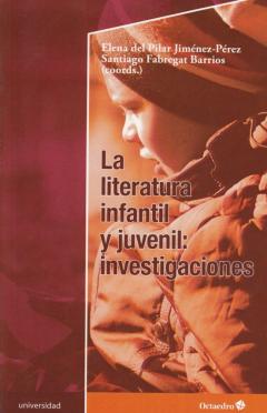 La Literatura Infantil Y Juvenil: Investigaciones