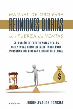 Libro, Audiolibro (I.b.d.) Manual De Oro Para Reuniones Diarias Con Fuerza De Ventas (I.b.d.) Manual De Oro Para Reuniones Diarias Con Fuerza De Ventas