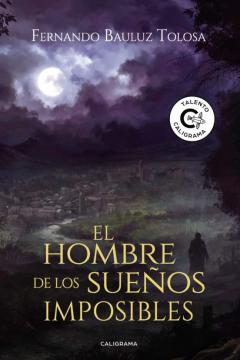 (I.b.d.) El Hombre De Los Sueños Imposibles