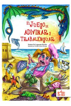 Libro, Audiolibro El Juego De Adivinar Y Trabalenguar El Juego De Adivinar Y Trabalenguar