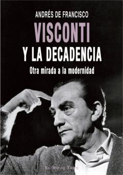 Visconti Y La Decadencia