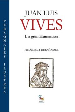 Libro, Audiolibro Juan Luis Vives: Un Gran Humanista Juan Luis Vives: Un Gran Humanista