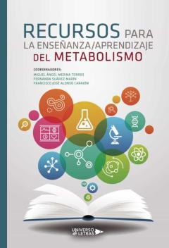 Recursos Para La Enseñanza/Aprendizaje Del Metabolismo