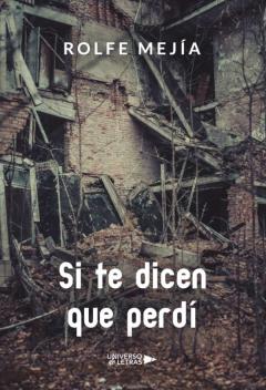 Libro, Audiolibro Si Te Dicen Que Perdí Si Te Dicen Que Perdí