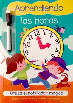 Aprendiendo Las Horas: Utiliza El Rotulador Magico