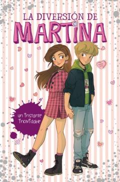 Libro, Audiolibro Un Instante Inolvidable (La Diversión De Martina 7) Un Instante Inolvidable (La Diversión De Martina 7)