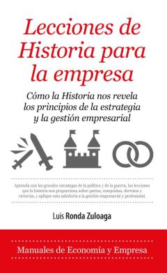 Lecciones De Historia Para La Empresa