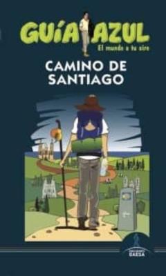 Libro, Audiolibro Camino De Santiago 2019 (Guia Azul) (5ª Ed.) Camino De Santiago 2019 (Guia Azul) (5ª Ed.)