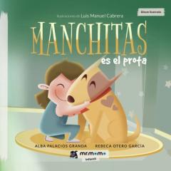 Manchitas Es El Prota