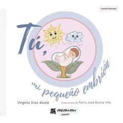 Libro, Audiolibro Tú, Mi Pequeño Embrión Tú, Mi Pequeño Embrión