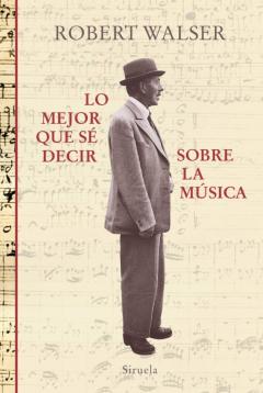 Libro, Audiolibro Lo Mejor Que Sé Decir Sobre La Música Lo Mejor Que Sé Decir Sobre La Música