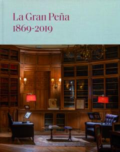Libro, Audiolibro La Gran Peña 1869-2019 La Gran Peña 1869-2019