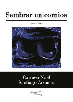 Sembrar Unicornios