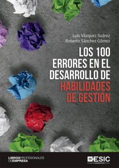 Los 100 Errores En El Desarrollo De Habilidades De Gestion