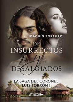 La Saga Del Coronel Luis Torrón I