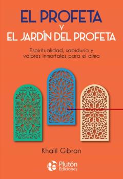 El Profeta Y El Jardin Del Profeta