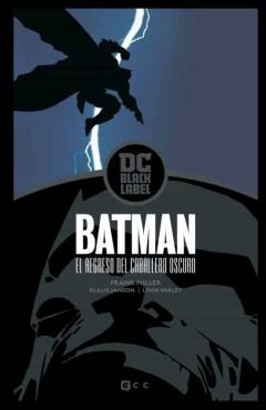 Libro, Audiolibro Batman: El Regreso Del Caballero Oscuro Edicion Dc Black Label Batman: El Regreso Del Caballero Oscuro Edicion Dc Black Label