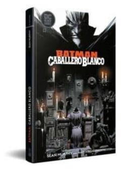 Libro, Audiolibro Batman: Caballero Blanco (Edición Black Label) Batman: Caballero Blanco (Edición Black Label)