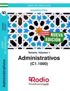 Administrativos De La Junta De Andalucía. Temario. Volumen 1