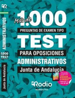 Administrativos De La Junta De Andalucía. Más De 1.000 Preguntas De Examen Tipo Test Para Oposiciones.