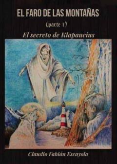 El Faro De Las Montañas (Parte 1)
