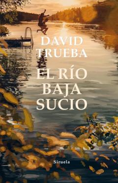 Libro, Audiolibro El Río Baja Sucio El Río Baja Sucio