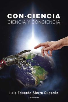 (I.b.d.) Con-Ciencia. Ciencia Y Conciencia