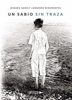 Un Sabio Sin Traza