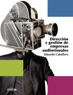 Dirección Y Gestión De Empresas Audiovisuales