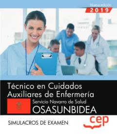 Técnico En Cuidados Auxiliares De Enfermería. Servicio Navarro De Salud-Osasunbidea. Simulacros De Examen